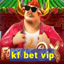 kf bet vip